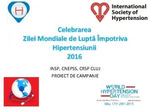 Celebrarea Zilei Mondiale de Lupt mpotriva Hipertensiunii 2016