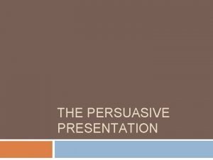 Persuasive presentation definition