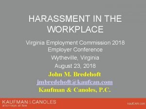 HARASSMENT IN THE WORKPLACE Virginia Employment Commission 2018