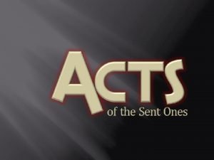 Acts of the Apostles Acts of the Holy