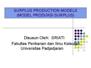 Surplus model