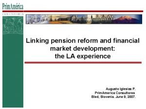 Linking pension reform and financial market development the