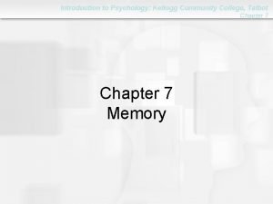 Introduction to Psychology Kellogg Community College Talbot Chapter