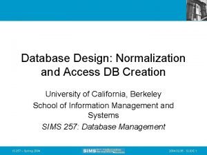 What is normalization in access