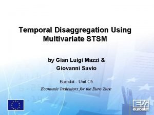 Temporal Disaggregation Using Multivariate STSM by Gian Luigi