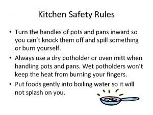 Kitchen safety rule