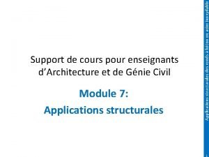 Module 7 Applications structurales des ronds bton en