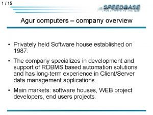 1 15 Agur computers company overview Privately held