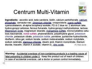 Centrum MultiVitamin Ingredients ascorbic acid beta carotene biotin