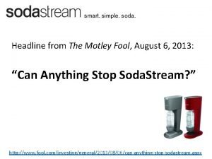 Headline from The Motley Fool August 6 2013