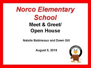 Norco Elementary School Meet Greet Open House Natalie