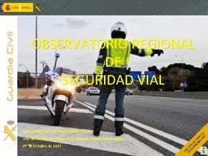 OBSERVATORIO REGIONAL DE SEGURIDAD VIAL Comandante Hctor David