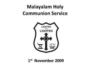 Malayalam Holy Communion Service 1 st November 2009