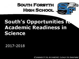 South Forsyth High School Souths Opportunities for Academic