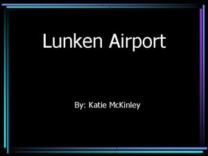 Lunken airport history