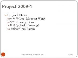 Project 2009 1 Project Class Lee Myeong Won