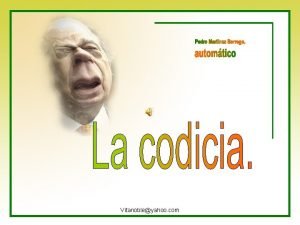 Vitanobleyahoo com La codicia Ay amigo De qu