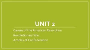 Main causes of the american revolution