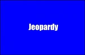 Jeopardy GAME RULES Room split into 2 teams