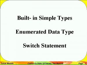 Built in Simple Types Enumerated Data Type Switch