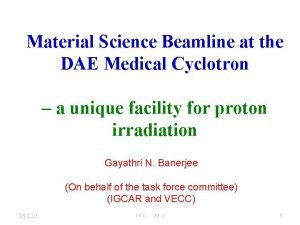 Material Science Beamline at the DAE Medical Cyclotron