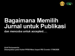 Bagaimana Memilih Jurnal untuk Publikasi dan mencoba untuk