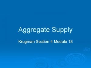 Aggregate Supply Krugman Section 4 Module 18 Definition