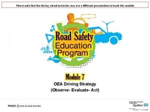 Oea driving strategy