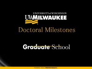 Doctoral Milestones uwm edugraduateschooldoctoralmilestones Online Doctoral Milestones System