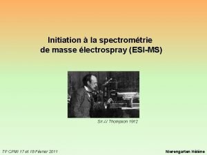 Initiation la spectromtrie de masse lectrospray ESIMS Sir