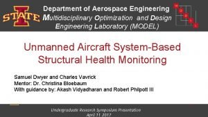 Department of Aerospace Engineering Multidisciplinary Optimization and Design