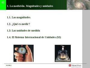 02 1 La medicin Magnitudes y unidades 1