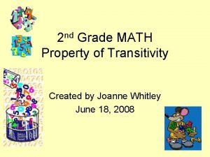 2 nd Grade MATH Property of Transitivity Created