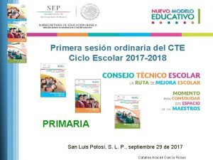 Primera sesin ordinaria del CTE Ciclo Escolar 2017