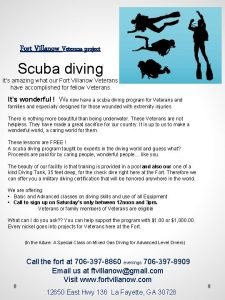 Fort Villanow Veterans project Scuba diving Its amazing
