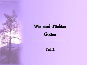 Wir sind Tchter Gottes Teil 2 El Roi