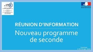 RUNION DINFORMATION Nouveau programme de seconde Pascal Loos