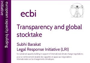 european capacity building initiative ecbi Transparency and global