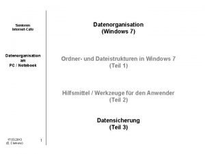 Senioren InternetCafe Datenorganisation Windows 7 Datenorganisation am PC