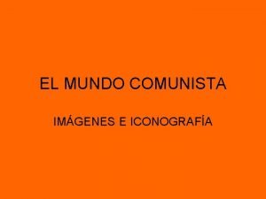 EL MUNDO COMUNISTA IMGENES E ICONOGRAFA Lderes soviticos