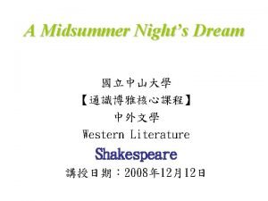 A Midsummer Nights Dream Western Literature Shakespeare 2008