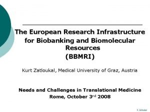 The European Research Infrastructure for Biobanking and Biomolecular