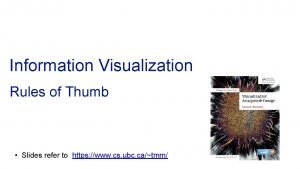Information Visualization Rules of Thumb Slides refer to