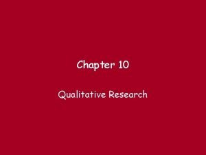 What is the characteristics of qualitative research