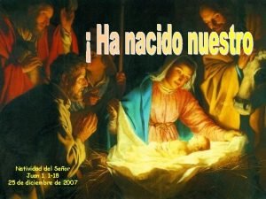 Natividad del Seor Juan 1 1 18 25