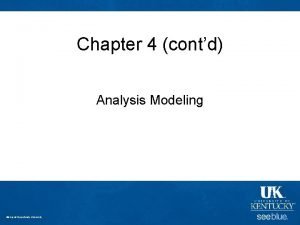 CS 499 Chapter 4 contd Analysis Modeling Pfleeger
