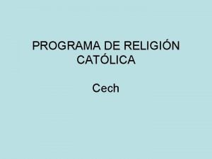 PROGRAMA DE RELIGIN CATLICA Cech 2 CICLO BSICO