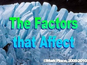 What are the five factors of climate