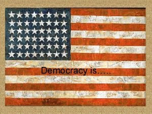 Characteristics of democracy