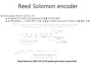 Reed Solomon encoder n RS Encoder RS187 207